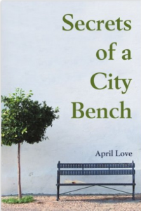Secrets of a City Bench by April Love